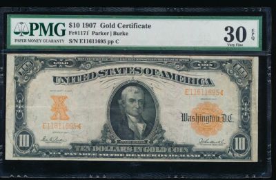 1907 $10 Gold Certificate PMG 30EPQ. ESTIMATE: $900.00-$950.00. One 1907 $10 Gold Certificate 