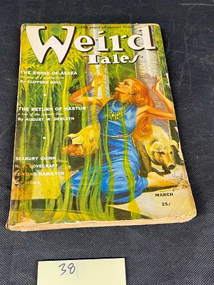 Weird Tales Magazine, March 1939, Featuring H.P. Lovecraft's "The Quest of Iranon" and August 