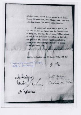 ADOLF HITLER'S PRIVATE TESTAMENT, SIGNED BY THE SECRETARY WHO TYPED IT. ADOLF HITLER'S PRIVATE 