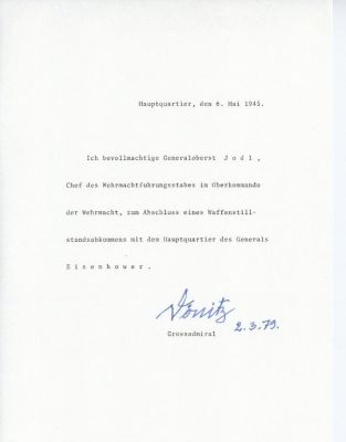 A TYPED COPY OF ALFRED JODL’S CREDENTIALS TO NEGOTIATE PEACE WITH THE ALLIES, SIGNED BY KARL DONITZ