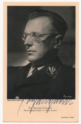 ARTHUR SEYSS-INQUART. (1892 - 1946) Nazi occupation governor of Holland and deputy governor of 