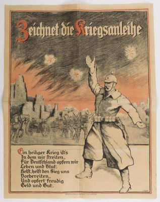 GERMAN WAR BONDS POSTER: "ZEICHNET DIE KRIEGSANLEIHE". Original German propaganda poster, 29 x 