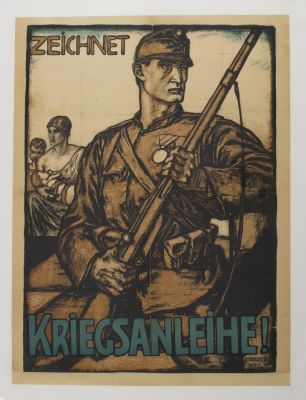GERMAN WAR LOAN POSTER: "ZEICHNET KRIEGSANLEIHE!". Well-illustrated German war loan poster, 27.5 