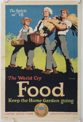 U.S. FOOD ADMINISTRATION POSTERS (3). Great lot of three posters issued by the United States 