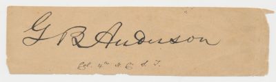 GEORGE BURGWYN ANDERSON. (1831 - 1862) Confederate brigadier general, serving first in the 