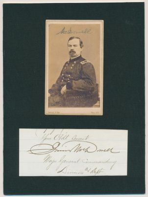 IRVIN MCDOWELL. (1818 - 1885) Union major general whose army was routed at Bull Run. and who was 