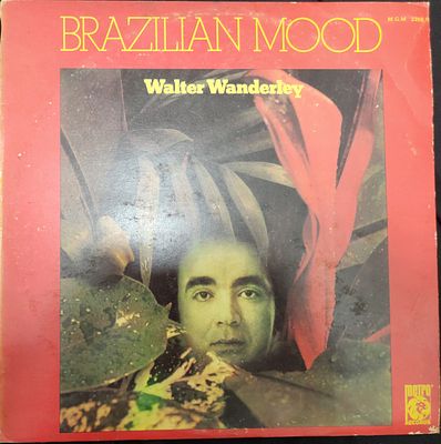 תקליט של WALTER WANDERLEY מוסיקה ברזילאית BRAZLIAN MOOD לחובבי הז'אנר