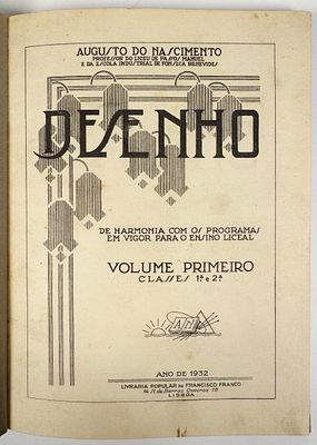 Nascimento, Augusto - DESENHO. 3 vols. Lisboa. Livraria Popular de Francisco Franco 1932.104 