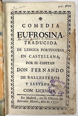 Ballesteros Saavedra, Fernando (trad.) - COMEDIA EUFROSINA TRADUCIDA DE LENGUA PORTUGUESA EN 