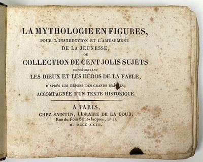 LA MYTHOLOGIE EN FIGURES, POUR L' INSTRUCTION ET L' AMUSEMENT DE LA JEUNESSE, OU COLLECTION DE 