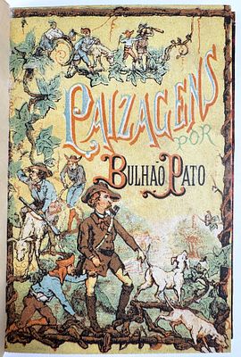 PATO, Bulh&atilde;o - PAIZAGENS. Lisboa. Rolland & Semiond. 1871. IV – 263 (1) pp. + 1 est. 14,3 cm x 