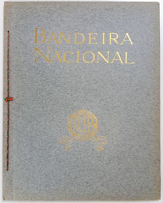 Pinheiro, Columbano Bordallo - BANDEIRA NACIONAL. Lisboa. Imprensa Nacional. 1911. 11 f. 19 x 