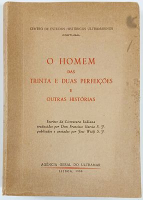 Garcia Francisco e Wicki, Jos&eacute; - O HOMEM DAS TRINTA E DUAS PERFEI&Ccedil;&Otilde;ES E OUTRAS HIST&Oacute;RIAS 