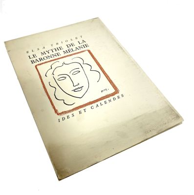 Elsa Triolet Le Mythe de la Baronne M&eacute;lanie Ides et Calendes. -55 с. 23 х 16 см. Отличное 