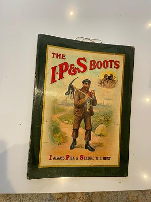 I.P. & S. Boots Advertising Showcard. Illustration of a miner with a pickaxe and Davy lamp. 