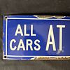 Enamel All Cars At Owners Risk Sign. Rectangular cobalt blue enamel sign with white "ALL CARS AT Image - 1