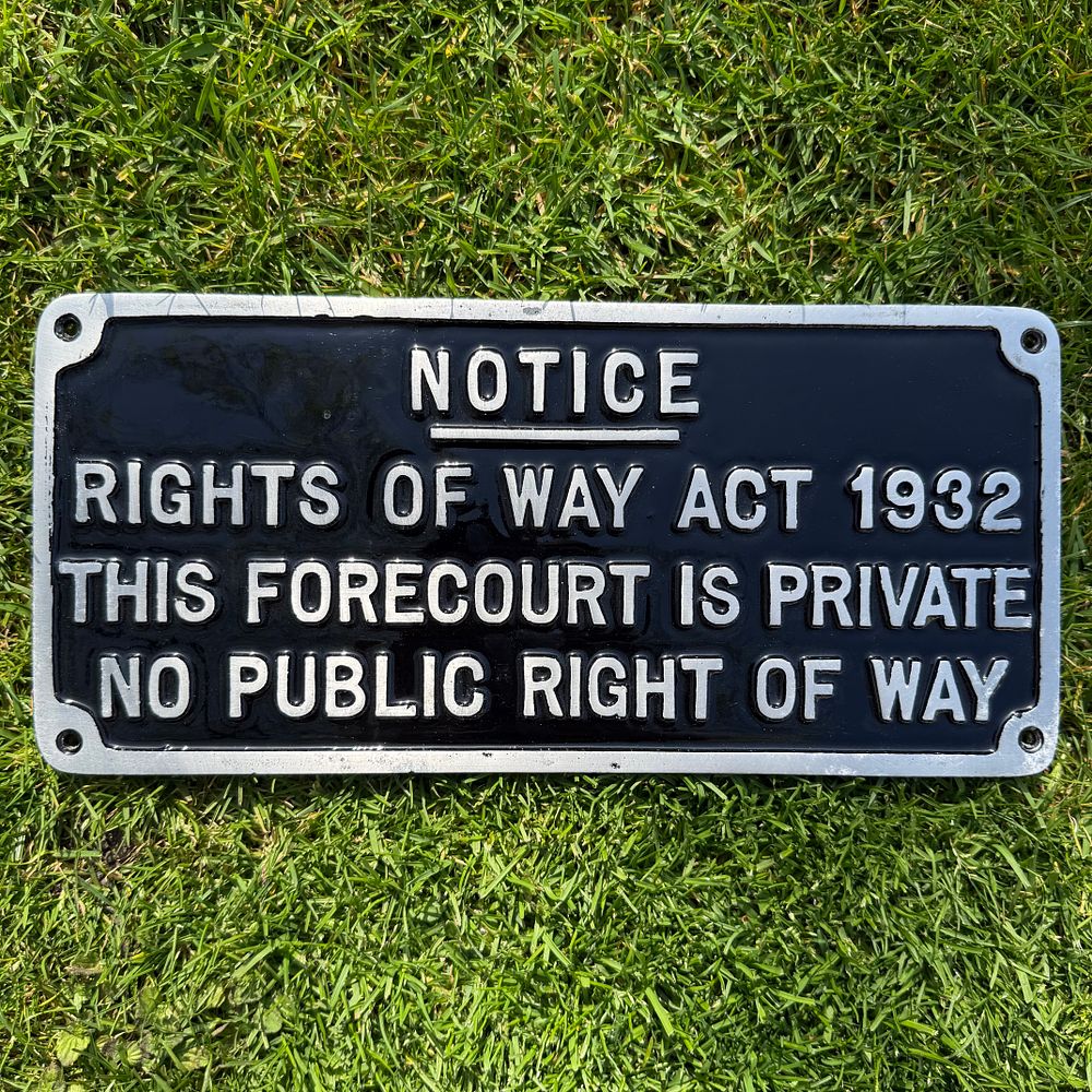 Lot 206: Rights of Way Act 1932 Cast Metal Private Property Sign