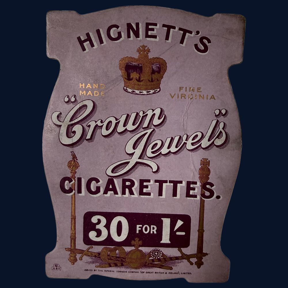 Lot 34: Hignett's Crown Jewels Cigarettes Advertising Showcard