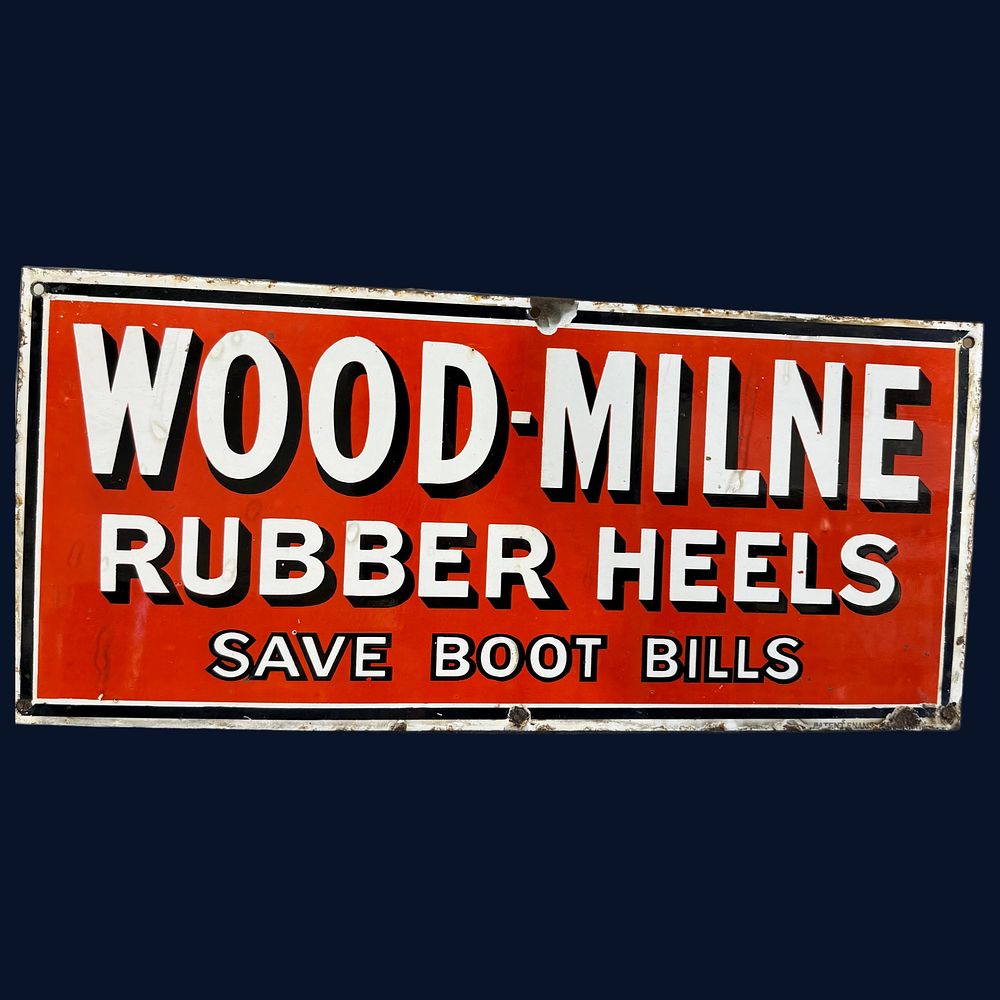 Lot 593: Wood-Milne Rubber Heels Enamel Advertising Sign