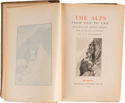 Sir William Martin Conway - The Alps from end to end - Sir William Martin Conway - The Alps from 