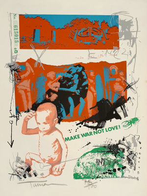 יגאל תומרקין - עשו מלחמה ולא אהבה 
MAKE WAR NOT LOVE. ליטוגרפיה מוקדמת ונדירה ממהדורה של 100 עותקים 