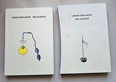 צדוק בן דוד -ZADOK BEN- DAVID - ספר אמן- צדוק בן -דוד. BIG SCIENCE, ספר אמן כולל פיסלון קטן בחיתוך 