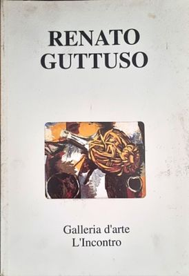 GUTTUSO RENATO Bagheria 1911 - Roma 1987 "Catalogo" - GUTTUSO RENATO Bagheria 1911 - 