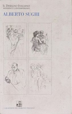 SUGHI ALBERTO Cesena 1928 - Bologna 2012 "Catalogo" - SUGHI ALBERTO Cesena 1928 - 
