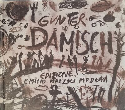 DAMISCH GUNTER Austria 1958 - Vienna 2016 "Catalogo" - DAMISCH GUNTER Austria 1958 - 