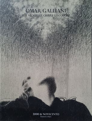 GALLIANI OMAR Montecchio Emilia 1954 "Catalogo" - GALLIANI OMAR Montecchio Emilia 1954 