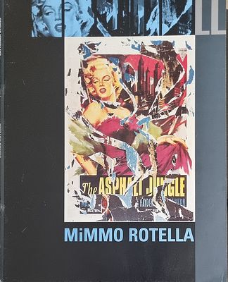 ROTELLA MIMMO Catanzaro 1918 - Milano 2006 "Catalogo" - ROTELLA MIMMO Catanzaro 1918 - 