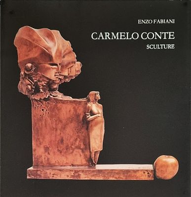 CONTE CARMELO Latiano 1946 "Catalogo" "Sculture" catalogo di pagg. 40 circa, a cura di Enzo Fabiani.