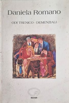 ROMANO DANIELA Napoli 1947 - Roma 2009 "Catalogo" "Odi trenico - demenziali" catalogo di pagg. 