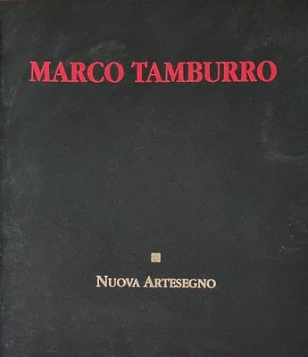 TAMBURRO MARCO Perugia 1974 "Catalogo" "Marco Tamburro" catalogo di pagg. 25 a cura di Enzo 