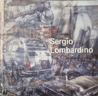 LOMBARDINO SERGIO Italia XX sec. "Catalogo" "Sono come sono" catalogo di pagg. 30 circa, a cura 