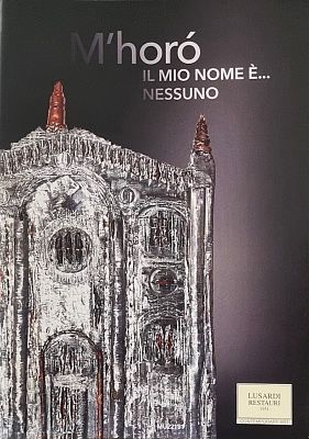 M'HORO' Italia XX sec. "Catalogo" "M'Hor&ograve; - Il mio nome &egrave;… nessuno" catalogo di pagg. 10 a cura 