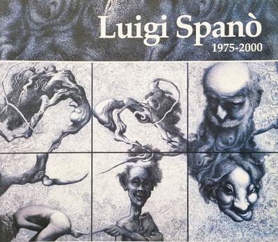 SPANO' LUIGI Santa Severina 1950 "Catalogo" "Luigi Span&ograve; 1975-2000 - Antologica" catalogo di 