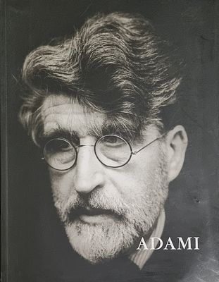ADAMI VALERIO Bologna 1935 "Catalogo" - ADAMI VALERIO Bologna 1935 "Catalogo" "Valerio 