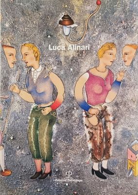 ALINARI LUCA Firenze 1943 - 2019 "Catalogo" - ALINARI LUCA Firenze 1943 - 2019 