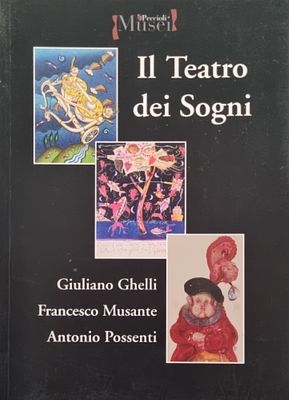ARTISTI VARI "Catalogo" - ARTISTI VARI "Catalogo" "Il Teatro dei Sogni" catalogo di 