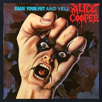 Alice Cooper. Raise your fist and yell. 1987. Germany. NM