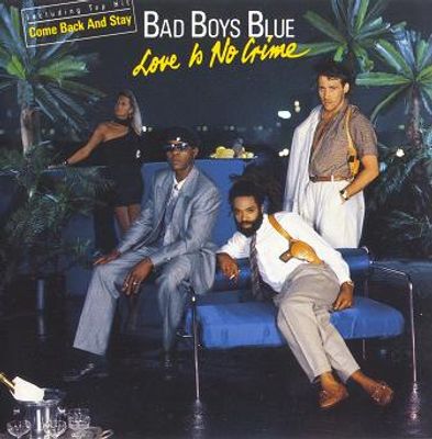 Bad Boys Blue. Love Is No Crime. 1987 RE2024. EU. Sealed.