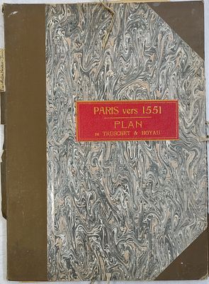 קלסר ובו תכניות העיר פריז בתקופה שלקראת 1551. התכנית של TRUSCHET &amp; HOYAU 
מפת טרושה-ואיו 
