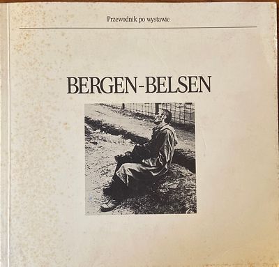 Bergen-Belsen: Przewodnik po wystawie (מדריך לתערוכה). הוצאת Nieders&auml;chsische Landeszentrale 