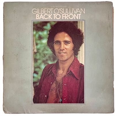 גילברט או'סאליבן - תקליט ויניל, אלבום Gilbert O'Sullivan - Back to Front, תוצרת בריטניה משנת 