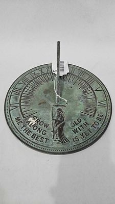 Brass Grow Old with Me Sundial. 9.5 inches in diameter. Heavy metal with some oxidization.
