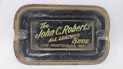 John C. Roberts Leather Shoes Advertising Ashtray. 7x4