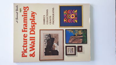 Picture Framing & Wall Display, 1982, Paperback