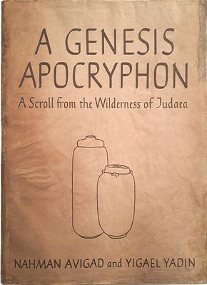 A Genesis Apocryphon, A Scroll from the Wilderness of Judea. 1956. Title: A Genesis Apocryphon 