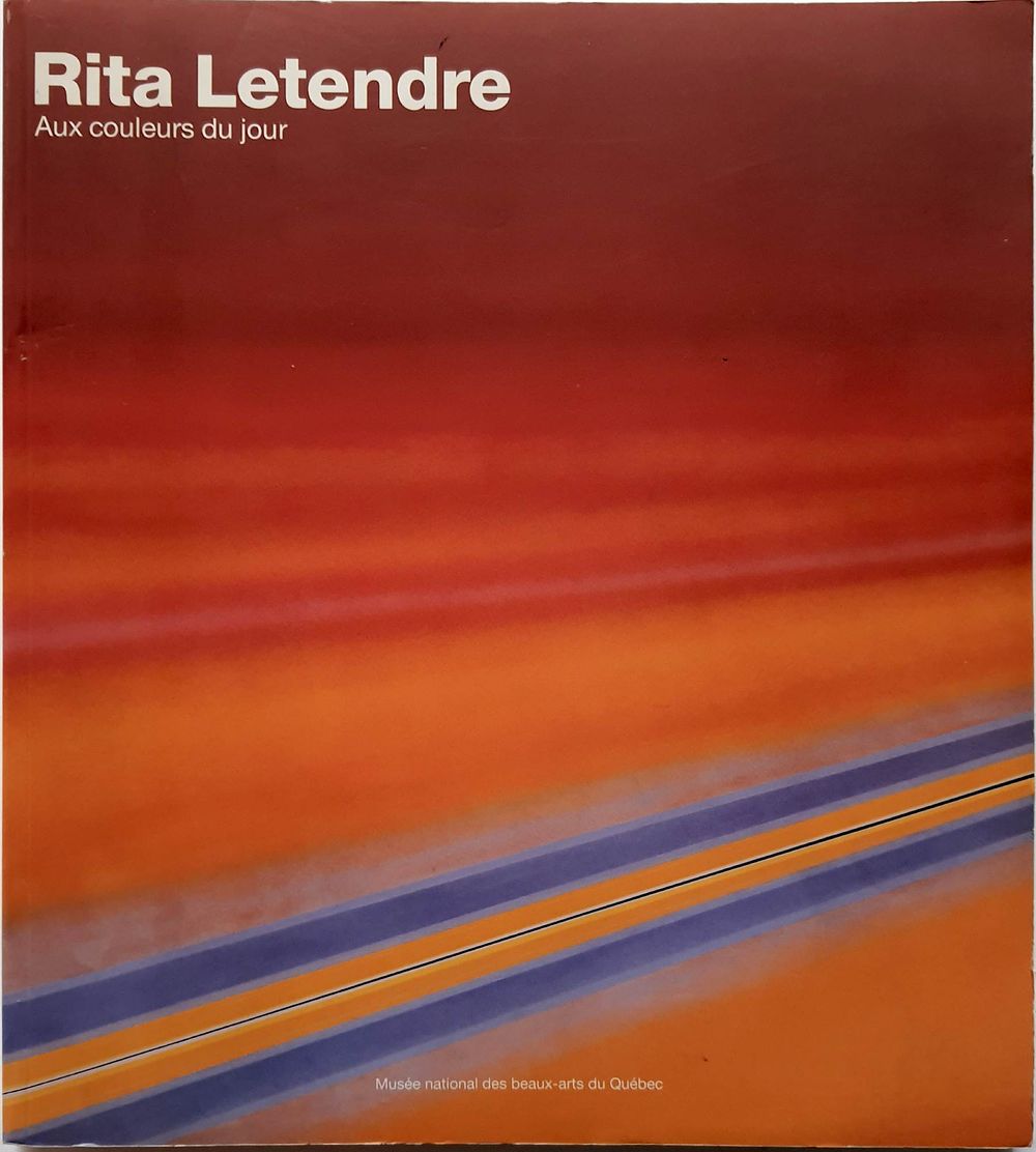 Rita Letendre. With personal dedication 
Author: Anne-Marie Ninacs 
Binding: Paperback 